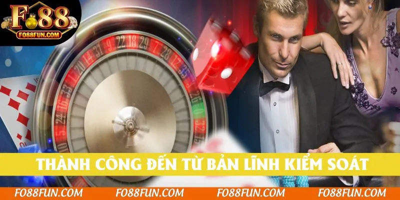 Thành công đến từ bản lĩnh kiểm soát khi cá cược đỏ đen