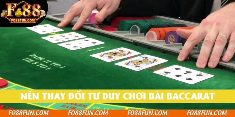 Nên thay đổi tư duy chơi bài từ may rủi sang chiến lược để luôn thắng cược 