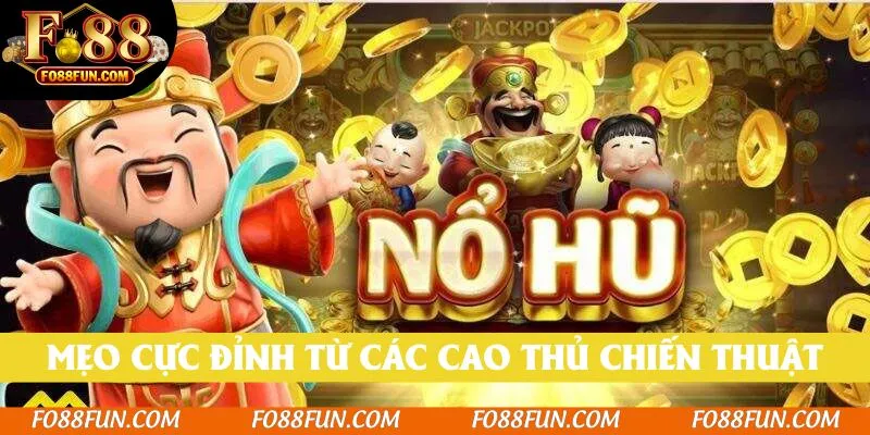 Mẹo cực đỉnh từ các cao thủ chiến thuật